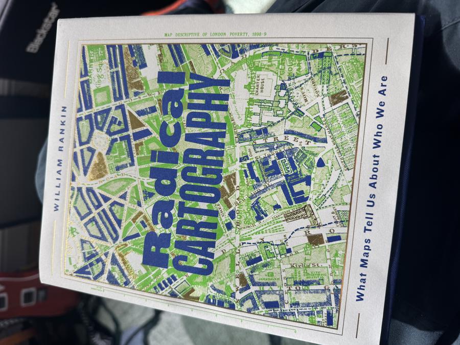 A photo of a book called "Radical Cartography" by William Rankin